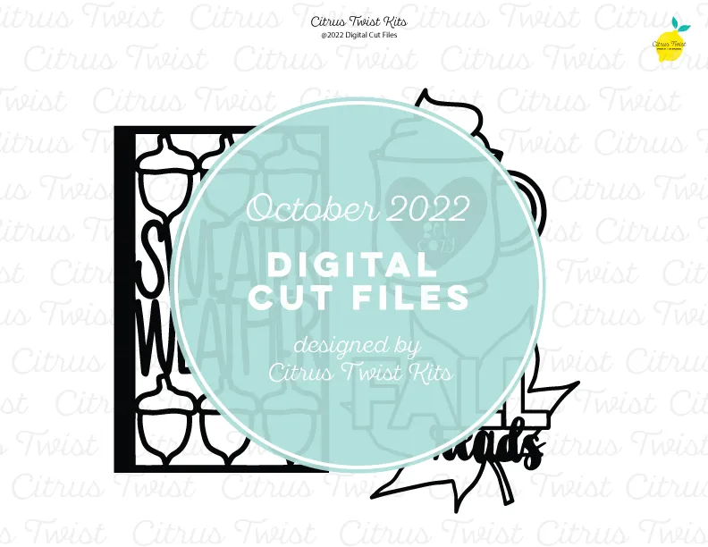 Digital Cut file - SWEATER WEATHER - October 2022